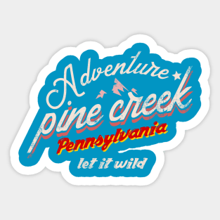 Adventure Pine creek Pensylvania Sticker